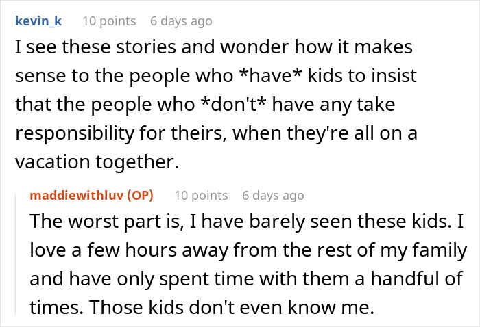 Screenshot of a forum discussing a family trying to dump kids on a childfree cousin during a vacation. Screenshot of a forum discussing a family trying to dump kids on a childfree cousin during a vacation.