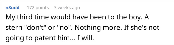 Comment on a forum post about a mom refusing to discipline her son for bullying a girl, blaming his behavior on his gender. Comment on a forum post about a mom refusing to discipline her son for bullying a girl, blaming his behavior on his gender.