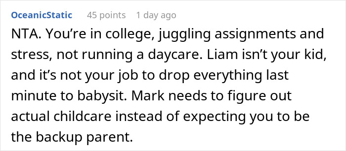 Comment explaining why the guy is wrong to treat girlfriend’s son as a free babysitter and not his responsibility.