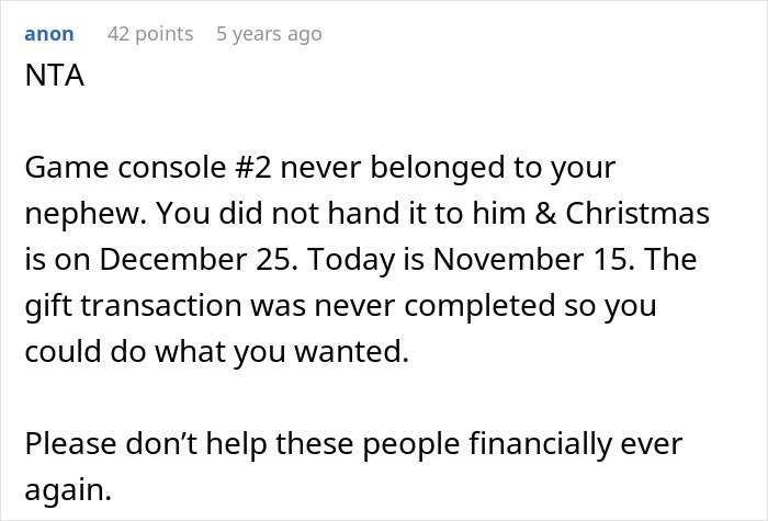 Comment explaining why woman took back nephew's Christmas gift before the holiday date was reached.