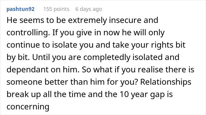 Comment warning about insecure and controlling 30-year-old boyfriend concerned over 20-year-old girlfriend going to university.