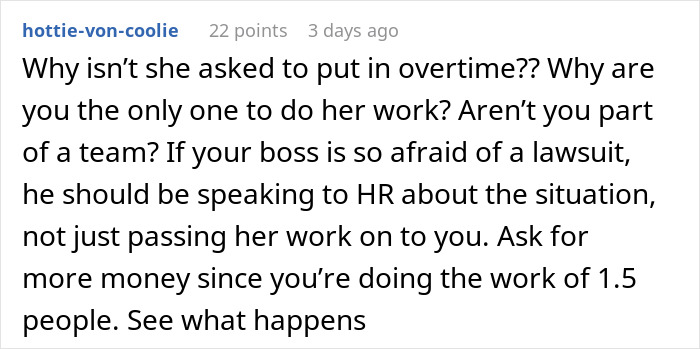 Comment discussing unfair work distribution and coworker dealing with consequences of a woman eating what she shouldn’t. Comment discussing unfair work distribution and coworker dealing with consequences of a woman eating what she shouldn’t.