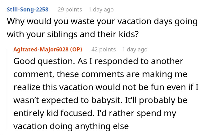 Reddit user explains why saying no to babysitting on vacation is labeled selfish for wanting to enjoy their life. Reddit user explains why saying no to babysitting on vacation is labeled selfish for wanting to enjoy their life.