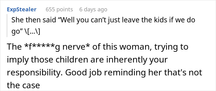 Reddit comment criticizing a woman for trying to leave her kids with a childfree cousin during vacation. Reddit comment criticizing a woman for trying to leave her kids with a childfree cousin during vacation.