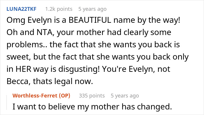 Reddit user discusses mom throwing a fit after daughter changes her name, leading to going no contact over it.