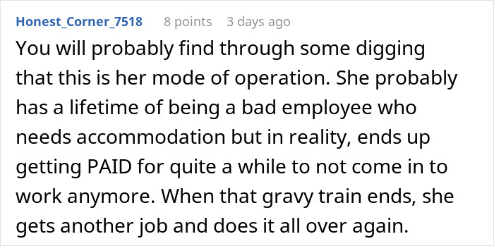 Comment text from Honest_Corner_7518 discussing a woman’s repeated bad employee behavior affecting coworkers at work. Comment text from Honest_Corner_7518 discussing a woman’s repeated bad employee behavior affecting coworkers at work.