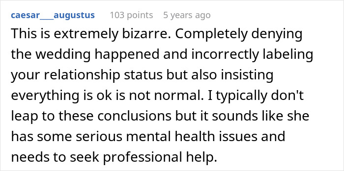 Commenter discusses husband bewildered at wife seemingly forgetting their wedding and suggests mental health help. Commenter discusses husband bewildered at wife seemingly forgetting their wedding and suggests mental health help.