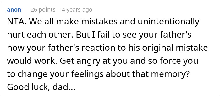 Comment highlighting a selfish dad demanding an apology after ruining a daughter's Christmas memory, discussing emotional impact.
