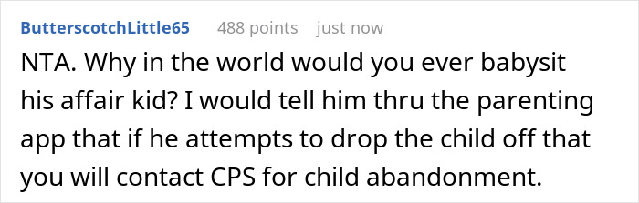 Text comment about guy cheating on wife and demanding babysitting his affair child, with mention of contacting CPS. Text comment about guy cheating on wife and demanding babysitting his affair child, with mention of contacting CPS.