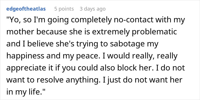 Text message where a man explains cutting ties with his mother due to her problematic behavior and sabotage attempts.