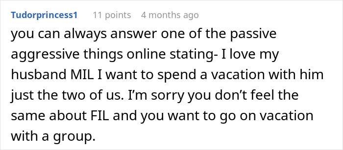 Text post from Tudorprincess1 discussing MIL wanting to join a couple on their vacation but leading to being outplayed. Text post from Tudorprincess1 discussing MIL wanting to join a couple on their vacation but leading to being outplayed.