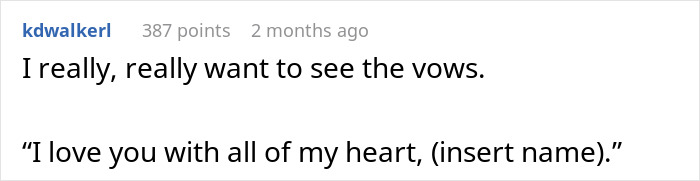 Screenshot of a forum post where a user requests to see wedding vows written with ChatGPT after bride ran from altar. Screenshot of a forum post where a user requests to see wedding vows written with ChatGPT after bride ran from altar.