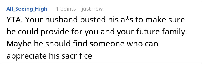 Comment from user All_Seeing_High responding to woman refusing to quit job after husband’s promotion and MIL lecture on gender roles.