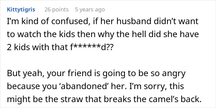 Screenshot of a Reddit comment discussing a friend not understanding why she can't bring her clingy children on vacation. Screenshot of a Reddit comment discussing a friend not understanding why she can't bring her clingy children on vacation.