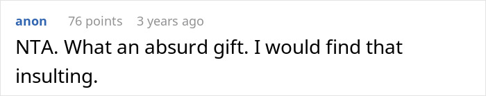 Screenshot of an online comment reacting to a plastic-surgery gift card offered by a looks-obsessed sister. Screenshot of an online comment reacting to a plastic-surgery gift card offered by a looks-obsessed sister.