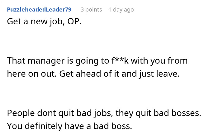 Screenshot of a Reddit comment advising to leave a job due to a bad boss and manager issues over employee time off. Screenshot of a Reddit comment advising to leave a job due to a bad boss and manager issues over employee time off.