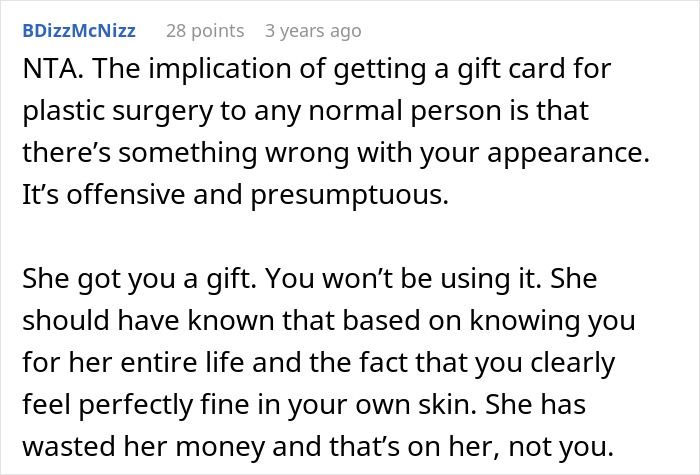 Text post discussing refusal to use a plastic-surgery gift card from a looks-obsessed sister. Text post discussing refusal to use a plastic-surgery gift card from a looks-obsessed sister.