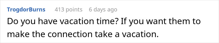 Screenshot of a Reddit comment discussing the importance of taking vacation time to avoid overworking roles. Screenshot of a Reddit comment discussing the importance of taking vacation time to avoid overworking roles.