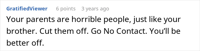 Comment on Reddit advising to cut off entitled parents and autistic brother due to toxic family behavior ignored by parents.