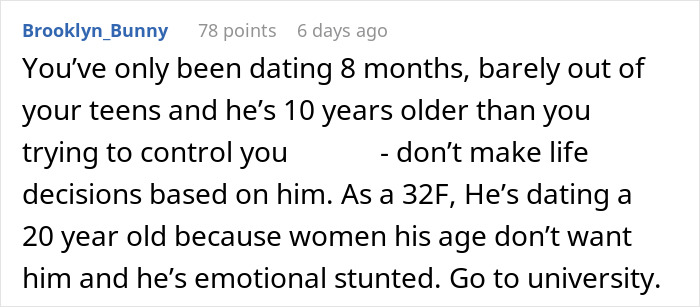Comment advising a 20-year-old girlfriend to leave her controlling 30-year-old boyfriend and go to university.