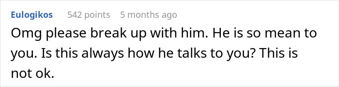 Screenshot of a Reddit comment urging breakup due to guy forgetting girlfriend’s birthday and demanding apologies for bothering him. Screenshot of a Reddit comment urging breakup due to guy forgetting girlfriend’s birthday and demanding apologies for bothering him.