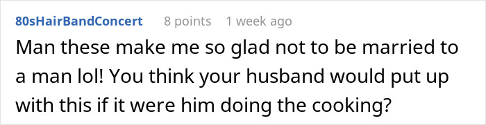 Comment highlighting frustration about husbands leaving domestic chores to wives and expecting dinner to be served without helping. Comment highlighting frustration about husbands leaving domestic chores to wives and expecting dinner to be served without helping.