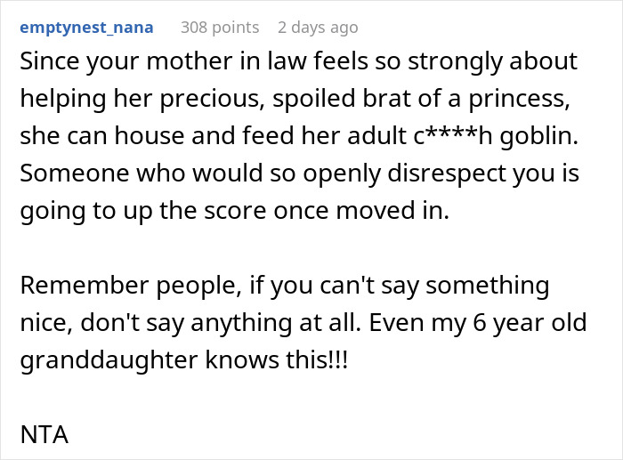 Comment from user empty_nest_nana advising against letting homeless sister-in-law move in due to disrespect concerns. Comment from user empty_nest_nana advising against letting homeless sister-in-law move in due to disrespect concerns.