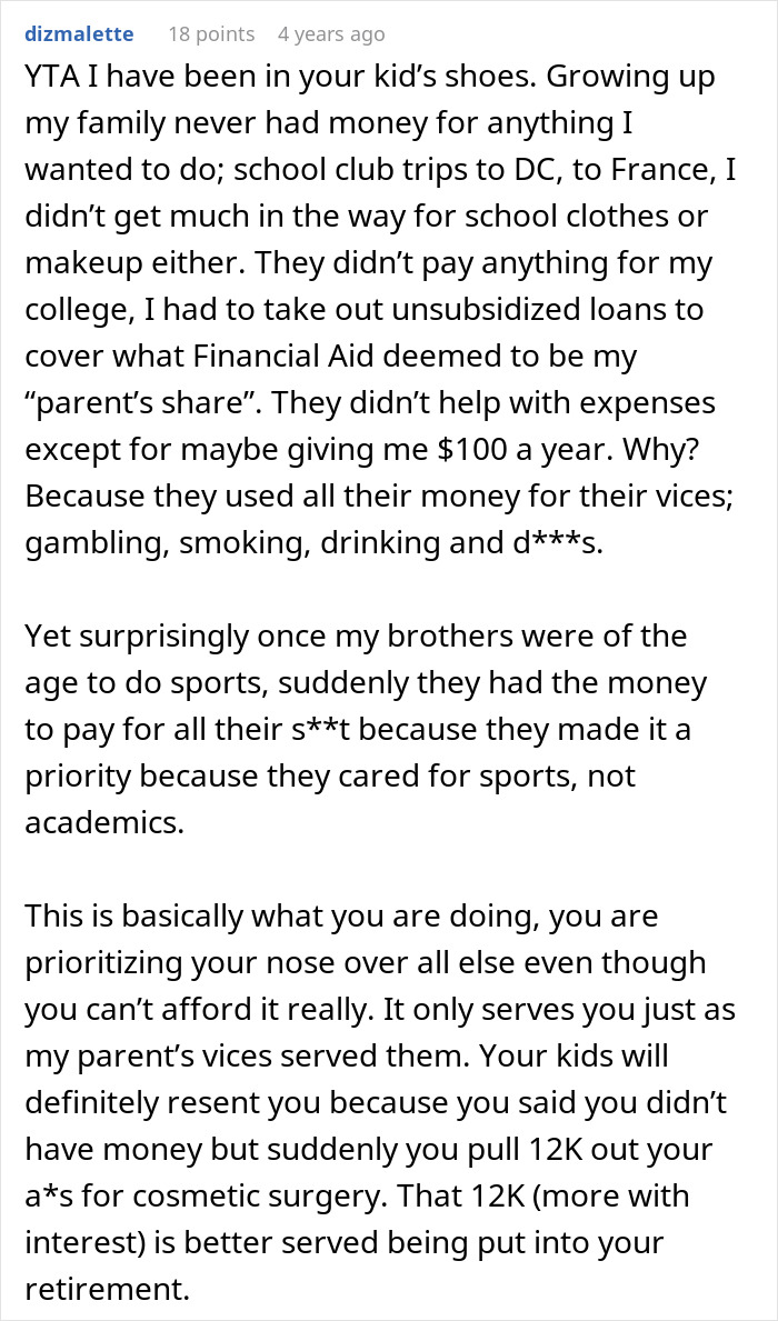Comment discussing choosing a nose job over kids college funds, prioritizing cosmetic surgery over financial aid needs. Comment discussing choosing a nose job over kids college funds, prioritizing cosmetic surgery over financial aid needs.