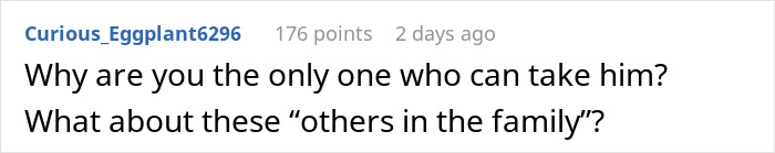 Reddit comment questioning why only one sister is asked to babysit badly behaved nephew while the other refuses. Reddit comment questioning why only one sister is asked to babysit badly behaved nephew while the other refuses.