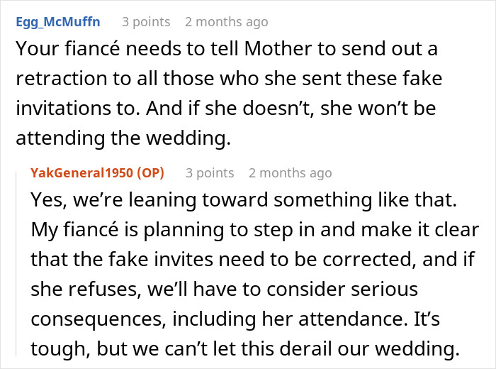 Comments discussing a fiancé’s plans to address secret wedding invites sent by mother-in-law to protect family image. Comments discussing a fiancé’s plans to address secret wedding invites sent by mother-in-law to protect family image.
