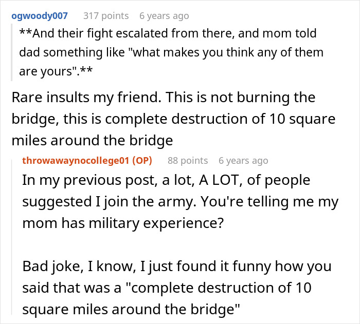 Screenshot of a Reddit conversation discussing a mom’s affair, college money, and dad’s reaction in an online argument thread. Screenshot of a Reddit conversation discussing a mom’s affair, college money, and dad’s reaction in an online argument thread.
