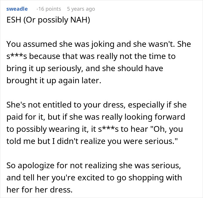 Reddit comment discussing sister’s reaction and feelings about wedding dress being remade instead of given to her. Reddit comment discussing sister’s reaction and feelings about wedding dress being remade instead of given to her.