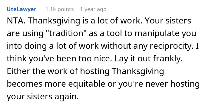 Comment discussing the challenges of hosting a traditional family Thanksgiving and dealing with sisters’ expectations. Comment discussing the challenges of hosting a traditional family Thanksgiving and dealing with sisters’ expectations.