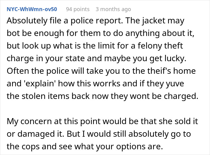 Comment advising to file a police report about a coworker refusing to return an expensive jacket related to calm down princess conflict. Comment advising to file a police report about a coworker refusing to return an expensive jacket related to calm down princess conflict.