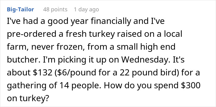 Comment discussing refusing to bring expensive food to Thanksgiving, questioning spending $300 on a turkey. Comment discussing refusing to bring expensive food to Thanksgiving, questioning spending $300 on a turkey.