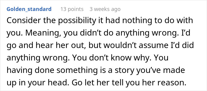 Comment about best friend no contact returns advising not to assume fault and to hear her out with an open mind. Comment about best friend no contact returns advising not to assume fault and to hear her out with an open mind.