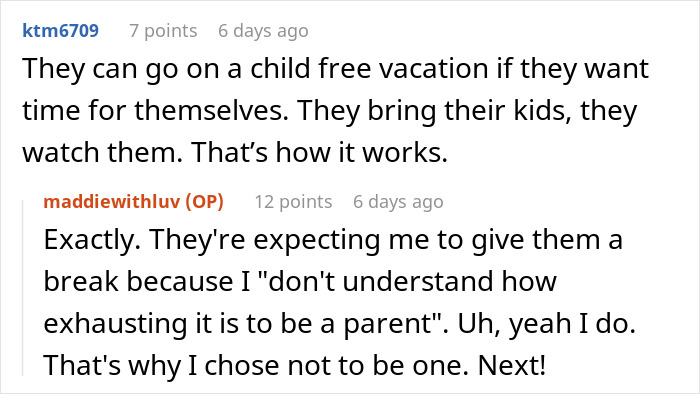 Online discussion about family trying to dump kids on a childfree cousin during vacation and her firm response.