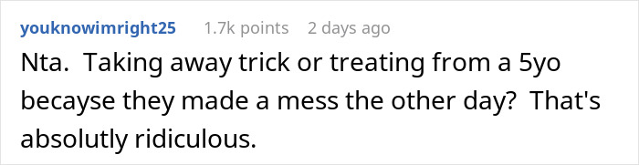 Screenshot of a Reddit comment criticizing a lady on a power trip ruining Halloween for boyfriend’s kids and their angry mom opposing it. Screenshot of a Reddit comment criticizing a lady on a power trip ruining Halloween for boyfriend’s kids and their angry mom opposing it.