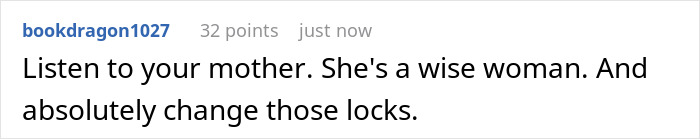 Screenshot of a user comment advising to listen to your mother and change the locks after guy gives sister a key.