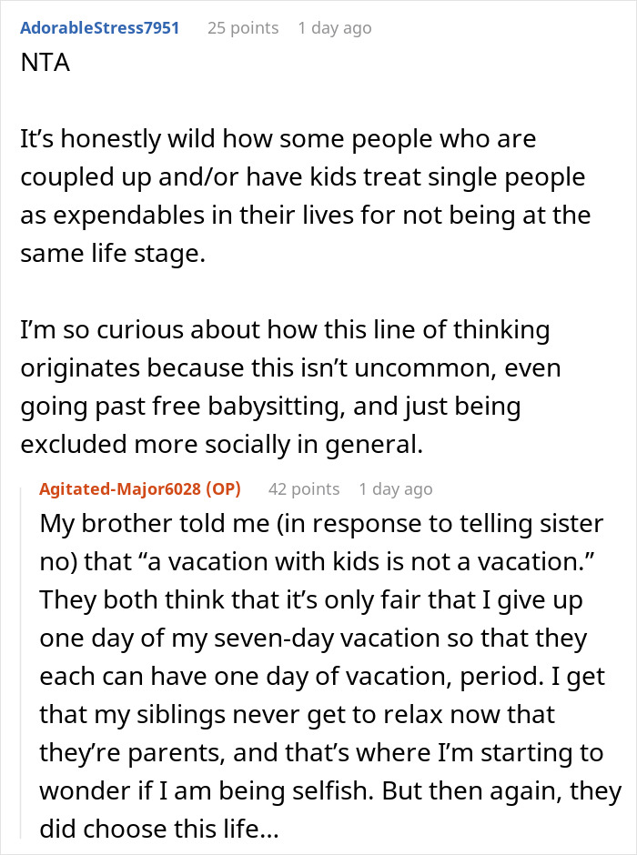 Screenshot of a Reddit conversation about a guy refusing babysitting on vacation and being called selfish. Screenshot of a Reddit conversation about a guy refusing babysitting on vacation and being called selfish.