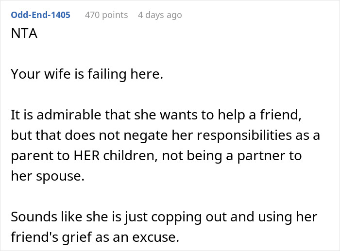 Reddit comment criticizing mom prioritizing widowed friend over kids and husband, causing family conflict.