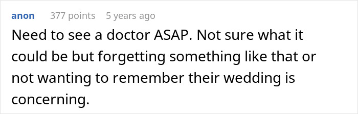 Comment expressing concern about a husband bewildered as his wife seems to forget they got married. Comment expressing concern about a husband bewildered as his wife seems to forget they got married.