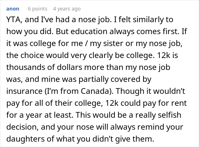 Comment discussing choosing a nose job over kids college funds, emphasizing education and financial priorities. Comment discussing choosing a nose job over kids college funds, emphasizing education and financial priorities.