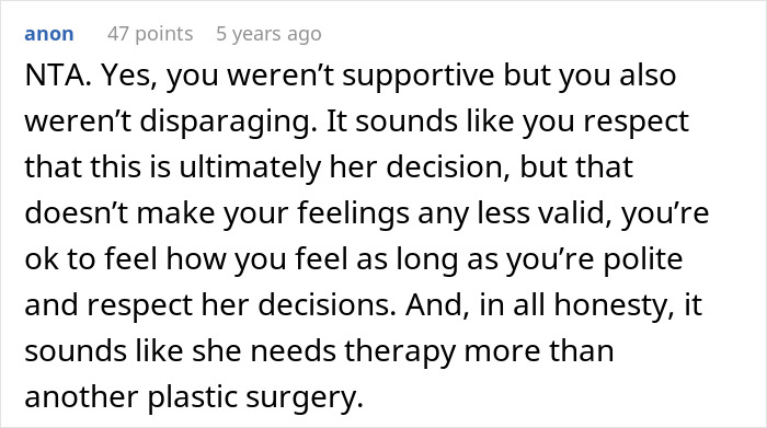 Comment discussing husband’s honesty about wife’s plastic surgeries and the importance of respecting feelings and decisions. Comment discussing husband’s honesty about wife’s plastic surgeries and the importance of respecting feelings and decisions.