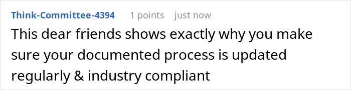 Screenshot of a forum comment emphasizing the importance of keeping documented processes updated and industry compliant in the office. Screenshot of a forum comment emphasizing the importance of keeping documented processes updated and industry compliant in the office.