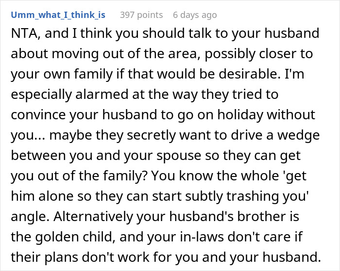 Comment about woman purposely excluding sick daughter-in-law from family holiday, causing conflict and tension in family dynamics.