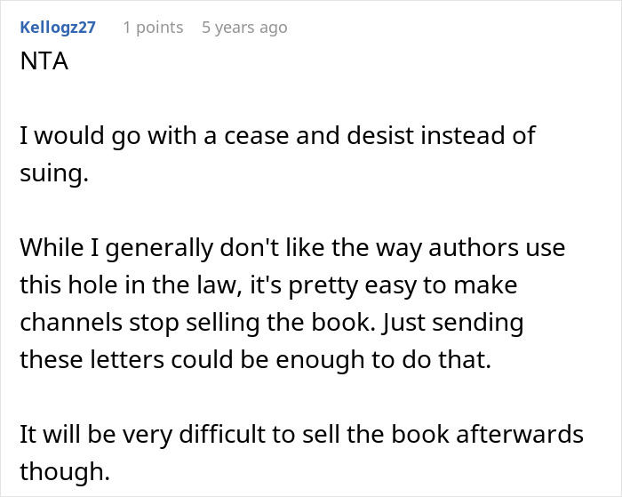 Reddit user Kellogz27 advises using a cease and desist to stop selling a stolen SIL's book, highlighting legal challenges.