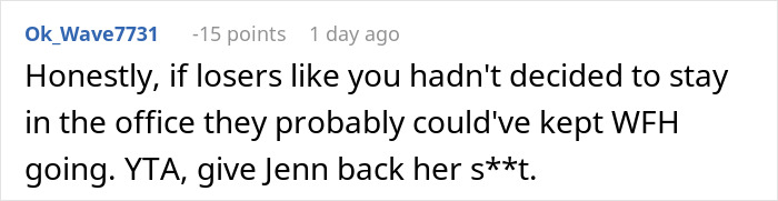 User comment about woman expecting her private office back after working from home, highlighting office space conflict. User comment about woman expecting her private office back after working from home, highlighting office space conflict.