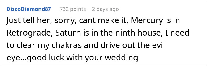 Comment about a spiritual bride facing backlash after her chaotic decision weeks before the wedding shared on a forum. Comment about a spiritual bride facing backlash after her chaotic decision weeks before the wedding shared on a forum.