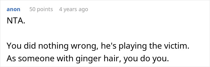 Screenshot of an online comment reassuring someone about dyeing hair orange and addressing classmate drama. Screenshot of an online comment reassuring someone about dyeing hair orange and addressing classmate drama.